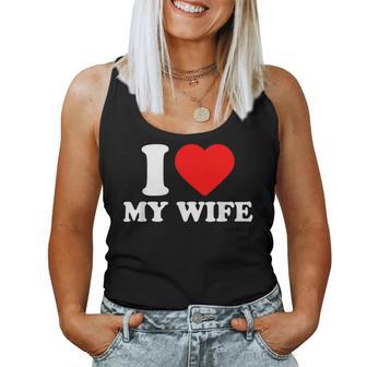 I Love My Wife I Heart My Wifealentines Day レディースタンクトップ - Kawaiitshirt