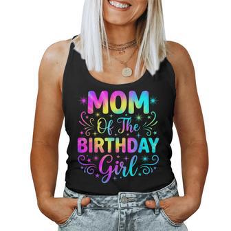 Mom Of The Birthday Girl Tie Dye Party Family Mommy Women Tank Top | Seseable UK