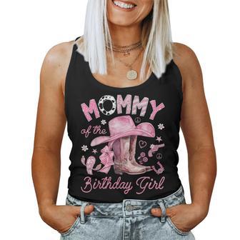 Mommy Of The Birthday Girl Pink Cowgirl Western Rodeo Women Tank Top | Seseable UK