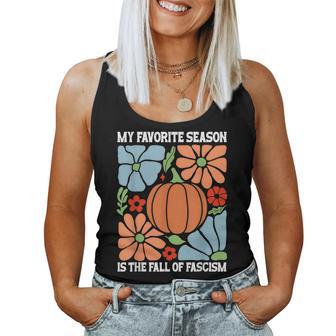 My Favoriteeason Is The Fall Of Fascismign Anti Fascism レディースタンクトップ - Kawaiitshirt