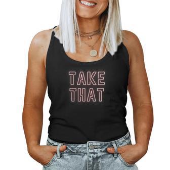 Prends Ça Débardeur pour femme - Cadeauxyz