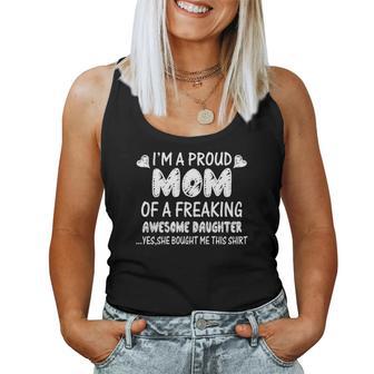 Proud Mom Of Freaking Daughter Christmas Ideas For Mom Women Tank Top | Seseable UK