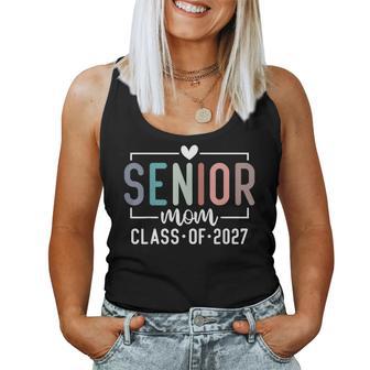 Senior Mom Class Of 2027 Proud Mom Mother Of A 2027 Graduate Women Tank Top | Seseable UK