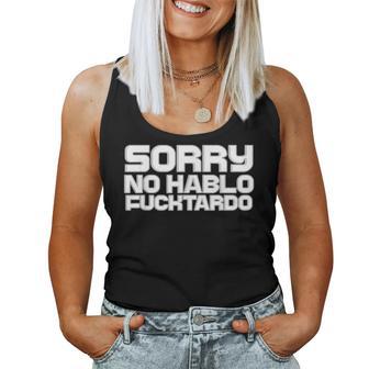 Sorry No Hablo Sarcastic Humor For Adults Women Tank Top | Seseable UK