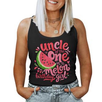 Uncle Of The One In A Melon Birthday Girl Women Tank Top - Monsterry UK