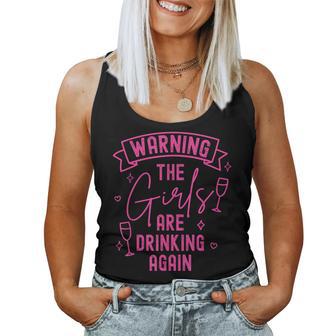 Warning The Girls Are Drinking Again Fun Women Tank Top | Seseable UK