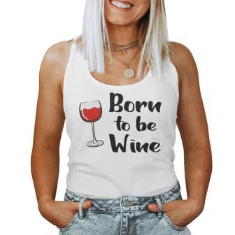 Born To Be Wine -Ino Camiseta sin mangas para mujer - Regaloses