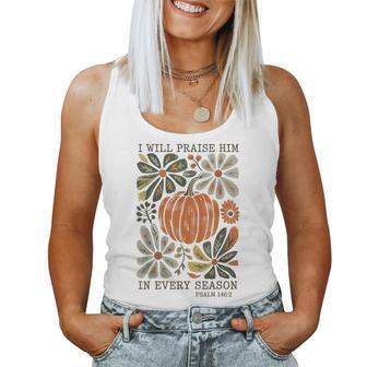 In Every Season I Will Praise Him Fall Autumn Christian Women Tank Top | Seseable UK