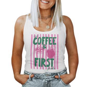 First Grade Teacher Iced Coffee First Grade Back To School Women Tank Top - Thegiftio UK