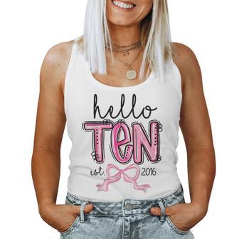 Hello Ten Est 2016 10 Year Old Bday Girl 10Th Birthday Bow Women Tank Top - Thegiftio UK