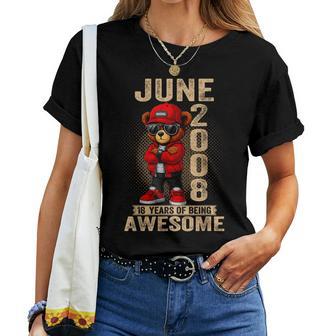 18 De Junio Cumpleaños Hombres Es 2008 Impresionante Oso De Peluche Camiseta de mujer - Regaloses