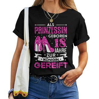 18 Geburtstag Mädchen Party Prinzessin Frauen Lustigpruch T-shirt Frauen - Geschenkecke