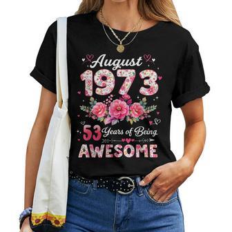 53歳 1973年8月 花柄 53歳 誕生日 男性 女性 レディースTシャツ - Kawaiitshirt