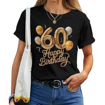 60 Feliz Cumpleaños 60 Aniversario Hombres Es Camiseta de mujer - Regaloses