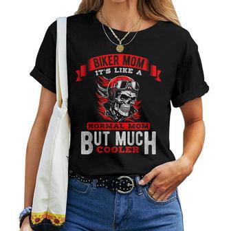 Biker Mom Ist Wie Eine Normale Mom Aberiel Cooler T-shirt Frauen - Geschenkecke