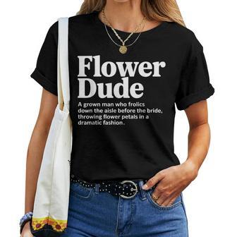 Bride Flower Dude Definition Women T-shirt | Seseable UK