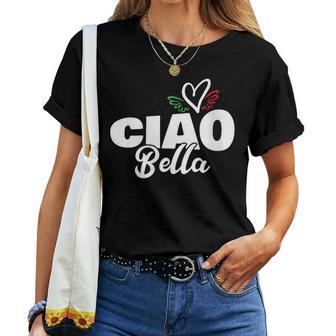 Ciao Bella Hello Hermoso Corazón Italiano Expresión Italia Cuello Camiseta de mujer - Regaloses