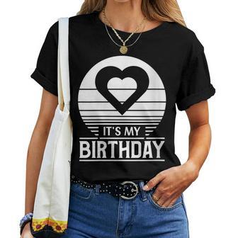 Decoración Retro De Cumpleaños Con Diseño De Corazón Con Texto En Inglés It's My Birthday Cuello Camiseta de mujer - Regaloses