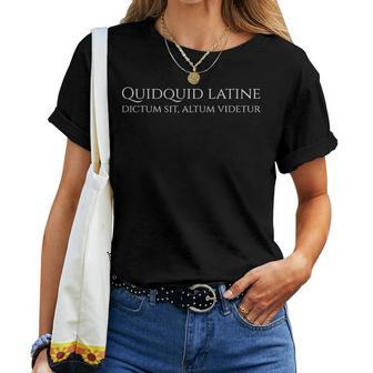 Divertido Dicho Latino Proverbio Antiguo Roma Cita Regalo Camiseta de mujer - Regaloses