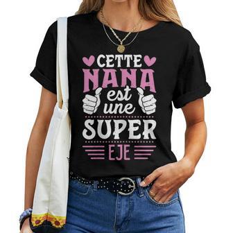 Éducatrice Des Jeunes Cette Nana Est Uneuper Eje T-shirt femme - Cadeauxyz