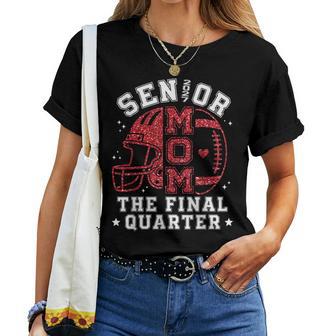 Football Senior Mom 2027 The Final Quarter Class Of 2027 Women T-shirt | Seseable UK