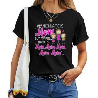 Full Name Is Mom Mom Mom Christmas Ideas For Mom Women T-shirt | Seseable UK