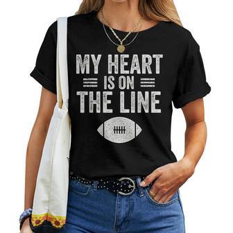 My Heart Is On The Line Football Lineman Mom Women T-shirt | Seseable UK