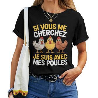 Ious Me Cherchez Jeuis Avec Mes Poules Humour Ferme T-shirt femme - Cadeauxyz