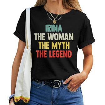 Irina La El Mito La Leyenda Camisa Regalo Para Irina Camiseta de mujer - Regaloses