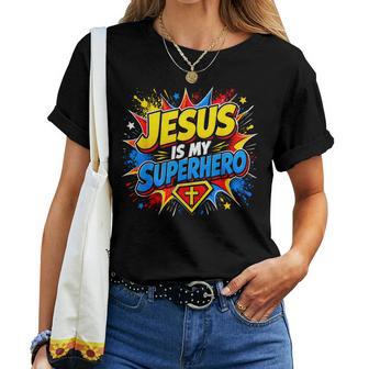 Jesus Is My Superhero Christian Faith Comic Kids Cross Women T-shirt | Seseable UK