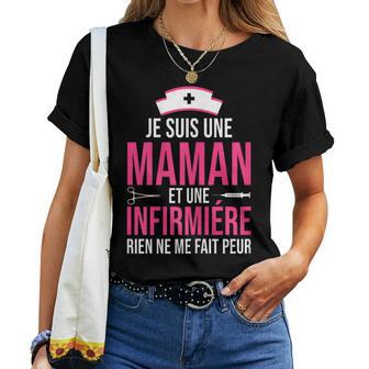 Jeuis Maman Et Infirmiere Cadeau Humour Fête Des Méres T-shirt femme - Cadeauxyz
