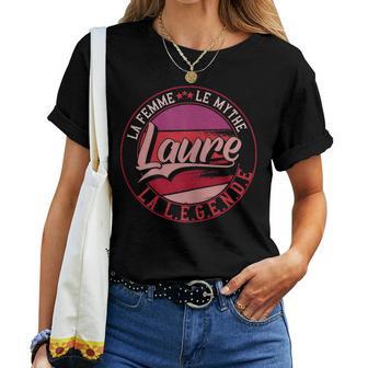 Laure La Le Mythe La Légende T-shirt femme - Cadeauxyz