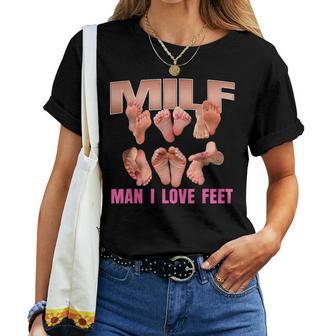 Man I Love Feet Matching Family Sarcastic Women T-shirt | Seseable UK