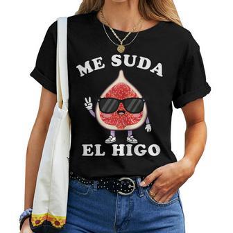 Meuda El Higo Divertida Muuda El Higo Camiseta de mujer - Regaloses