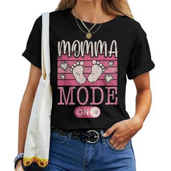 Momma Mode On Prontoer Mamá Promocionado A Mamá Día De La Madre Camiseta de mujer - Regaloses