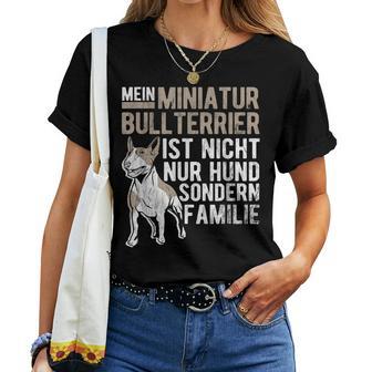 Nicht Nur Hund Familie Hunde Mama Miniatur Bullterrier T-shirt Frauen - Geschenkecke