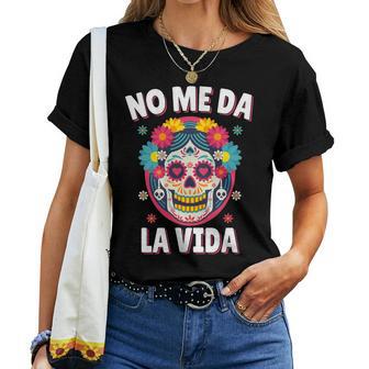 No Me Da Laida Dicho Divertido Día De La Madre In Mangas Camiseta de mujer - Regaloses