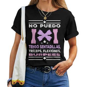 No Puedo Tengo Burpees Flexionesentadilla Gym Regalo Camiseta de mujer - Regaloses