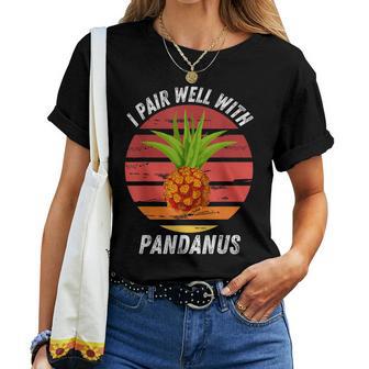 Pandanusintage Que Combino Bien Con Pandanus Fruit Lover Camiseta de mujer - Regaloses