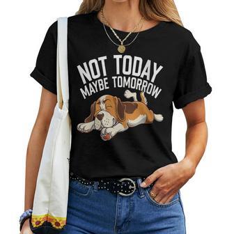 Pas Aujourd’Hui Peut-Être Demain Humour Chien Fatigué T-shirt femme - Cadeauxyz