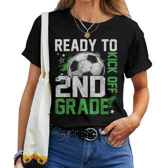 Ready To Kick Off 2Nd Grade Soccer Boy First Day Of School Women T-shirt | Seseable UK