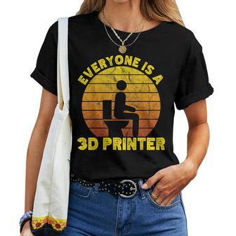 Retro Everyone Is A 3D Printer Hombres Es Geek Impresión 3D Camiseta de mujer - Regaloses