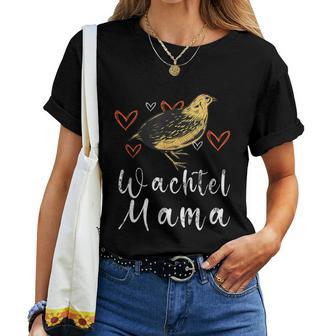 Wachtel Flüsterin Wachtel Mama T-shirt Frauen - Geschenkecke