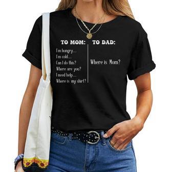 Zu Mama Zu Papa Lustiger Muttertag Papa Wo Ist Mama T-shirt Frauen - Geschenkecke