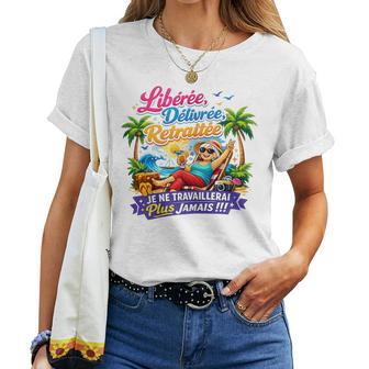 Cadeau Départ Retraite Libérée Délivrée Original Drole T-shirt femme - Cadeauxyz