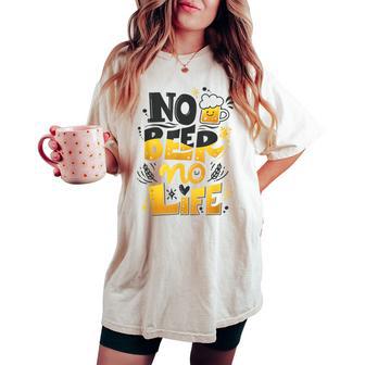 Beer Lover ビールが好きすぎる No Beer No LifeEr2 レディースオーバーサイズコンフォートTシャツ - Kawaiitshirt