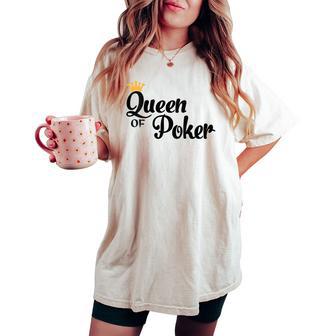 Cadeau Queen Of Poker T-shirt oversize confortable pour femme - Cadeauxyz