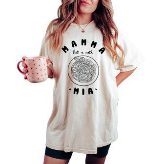 Mamma Mia Best Mum Ever スパゲッティ イタリアンヌードルラブ レディースオーバーサイズコンフォートTシャツ - Kawaiitshirt