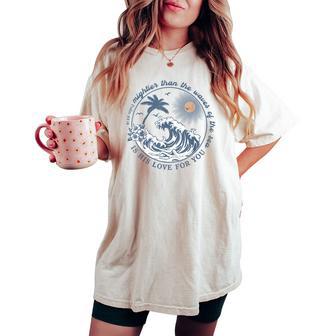 Mightier Than The Waves Christian Summer Beach Christian Women's Oversized Comfort T-shirt - Thegiftio UK