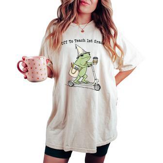 Off To Teach 1St Grade Teacher Frog Back To School Women's Oversized Comfort T-shirt - Thegiftio UK
